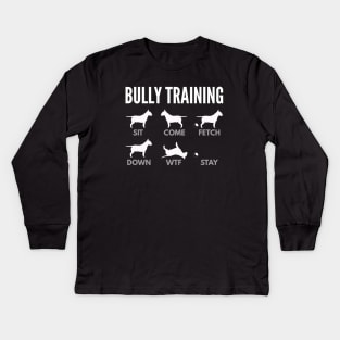 English Bull Terrier Bully Training Kids Long Sleeve T-Shirt